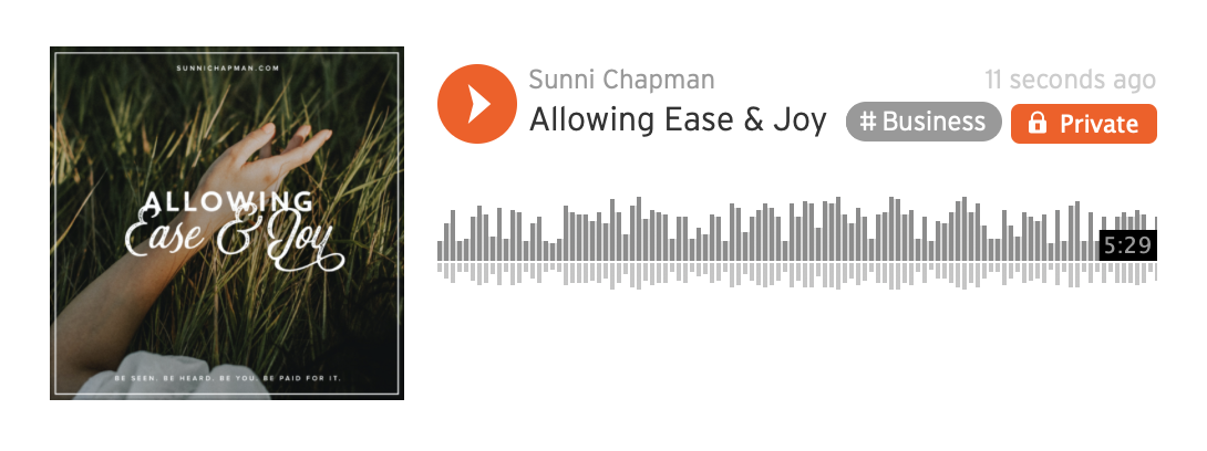 Allowing Ease & Joy text:  and instruction how to listen this blog post 