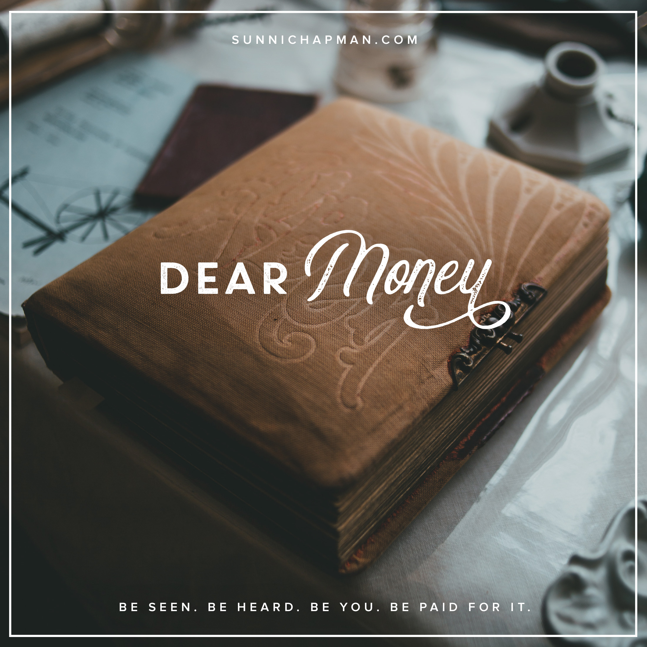 Vintage notebook/diary on the table and text: Dear Money