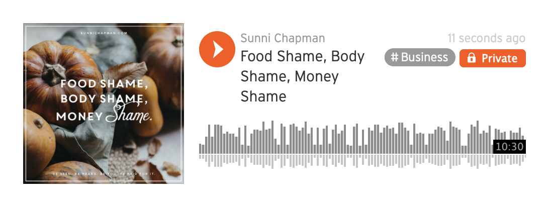 Pumpkins in the background and text: Food Shame, Body Shame, Money Shame, beside are instructions for listening audio of this blog 