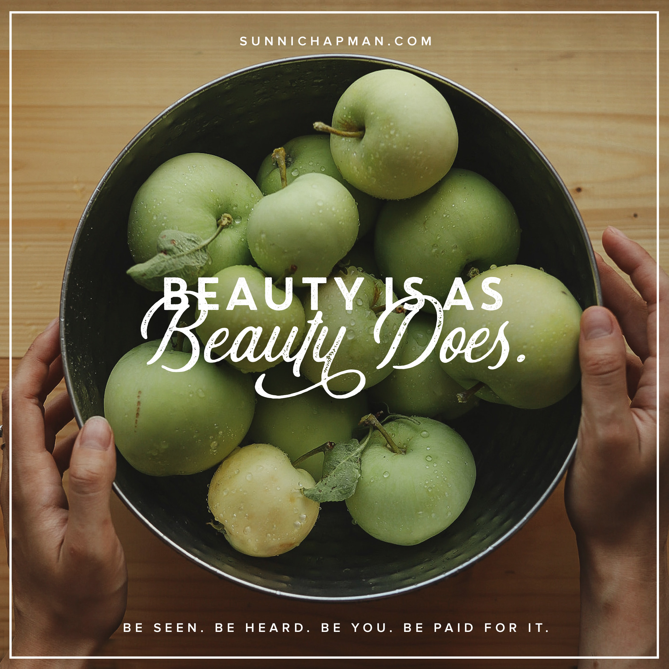 Green apples in the metal pot and text: Beauty Is As Beauty Does