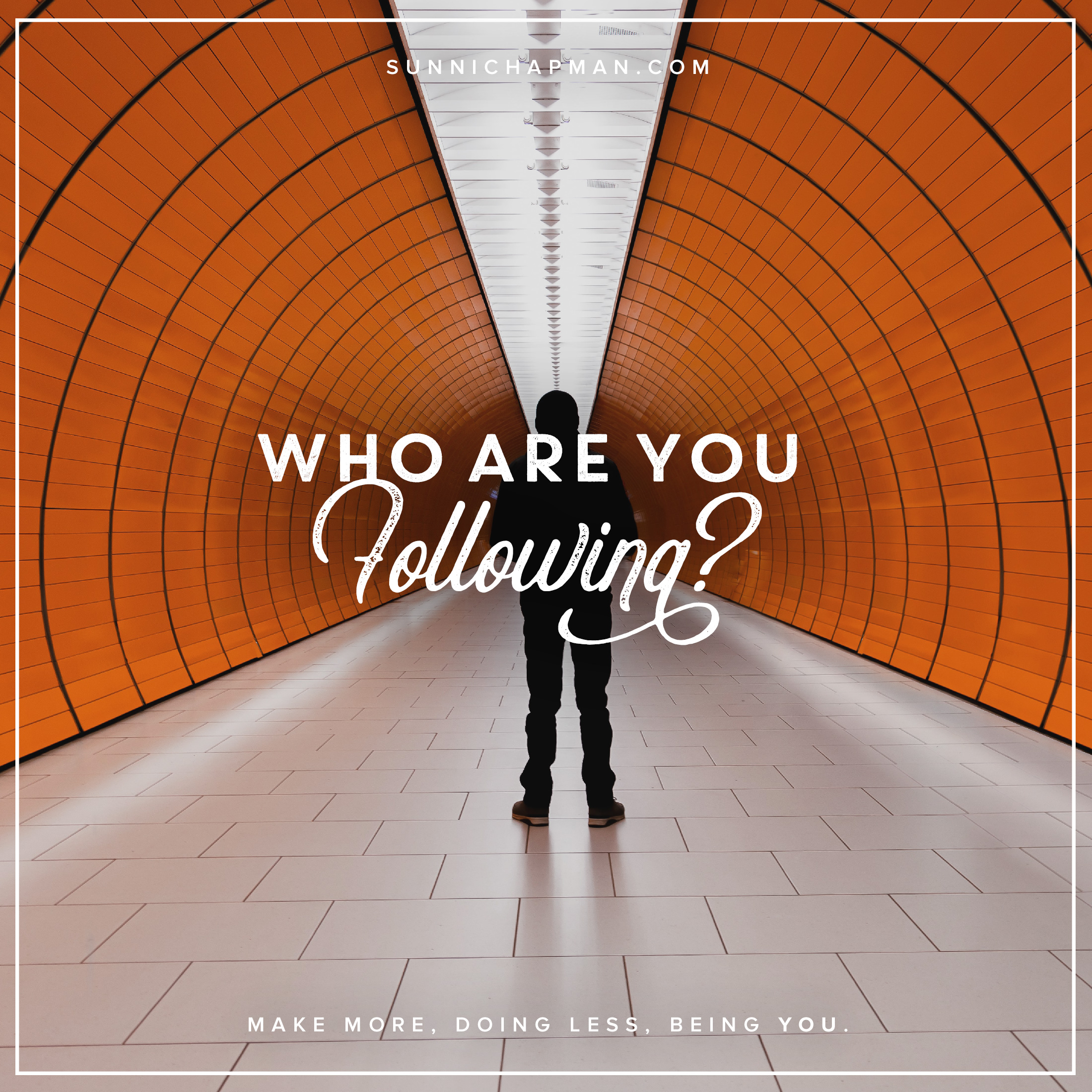 A man in a colorful tunnel, and over the image text - Who Are You Following?